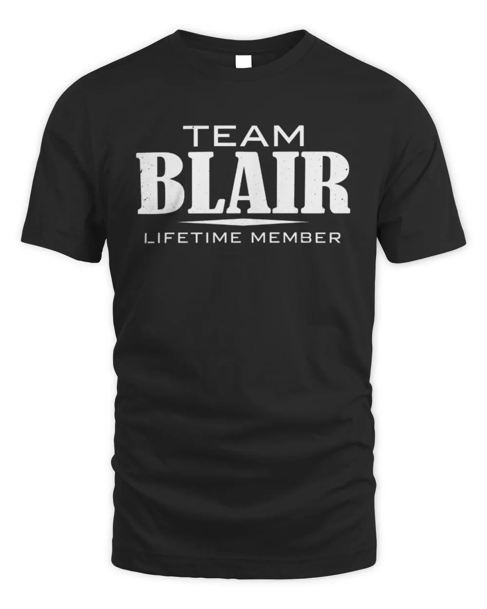 BLAIR BL62-K4-128 - Personalized “Team NAME Lifetime Member” - Unisex Standard T-Shirt - Black
