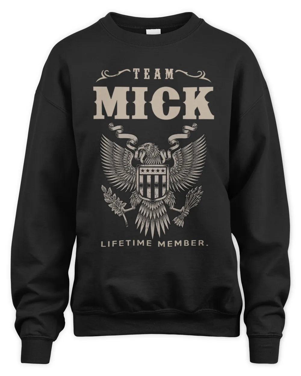 MICK TP06-K82 – Personalized Classic Style Apparel “Team NAME Lifetime Member” - Unisex Sweatshirt - Black