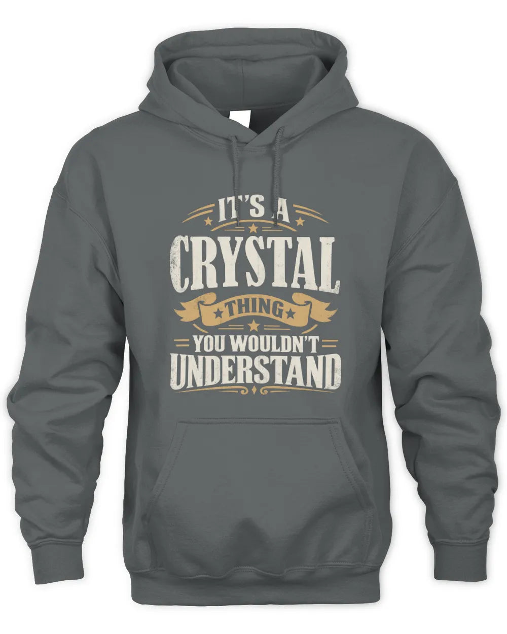CRYSTAL P08 TH51 - Personalized “It’s a/an [NAME] Thing – You Wouldn’t Understand” Shirt - Unisex Hoodie - Charcoal