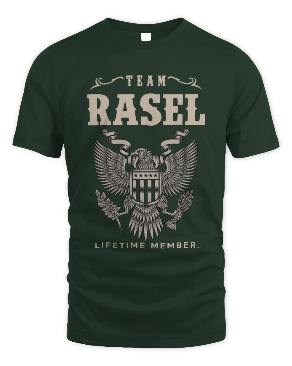 RASEL TP06-K82 – Personalized Classic Style Apparel “Team NAME Lifetime Member” - Unisex Standard T-Shirt - Forest Green