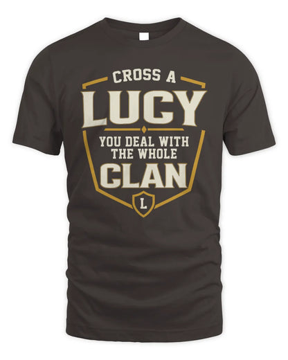 LUCY NT1-K008 Cross A/An NAME, You Deal With the Whole Clan | Personalized Vintage T-Shirt - Unisex Standard T-Shirt - Dark Chocolate