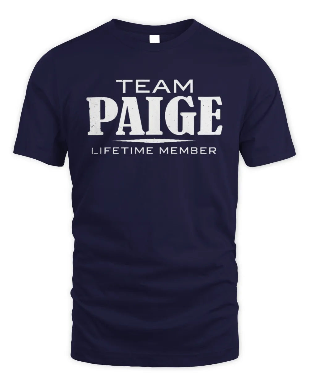 PAIGE BL62-K4-128 - Personalized “Team NAME Lifetime Member” - Unisex Standard T-Shirt - Navy