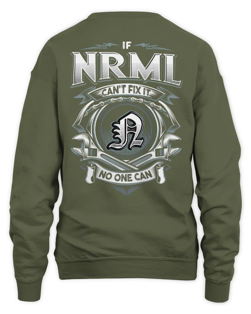 NRML AP81-K4-626 - Personalized Ahmed Quote Apparel “If Ahmed Can't Fix It, No One Can” - Unisex Sweatshirt - Military Green