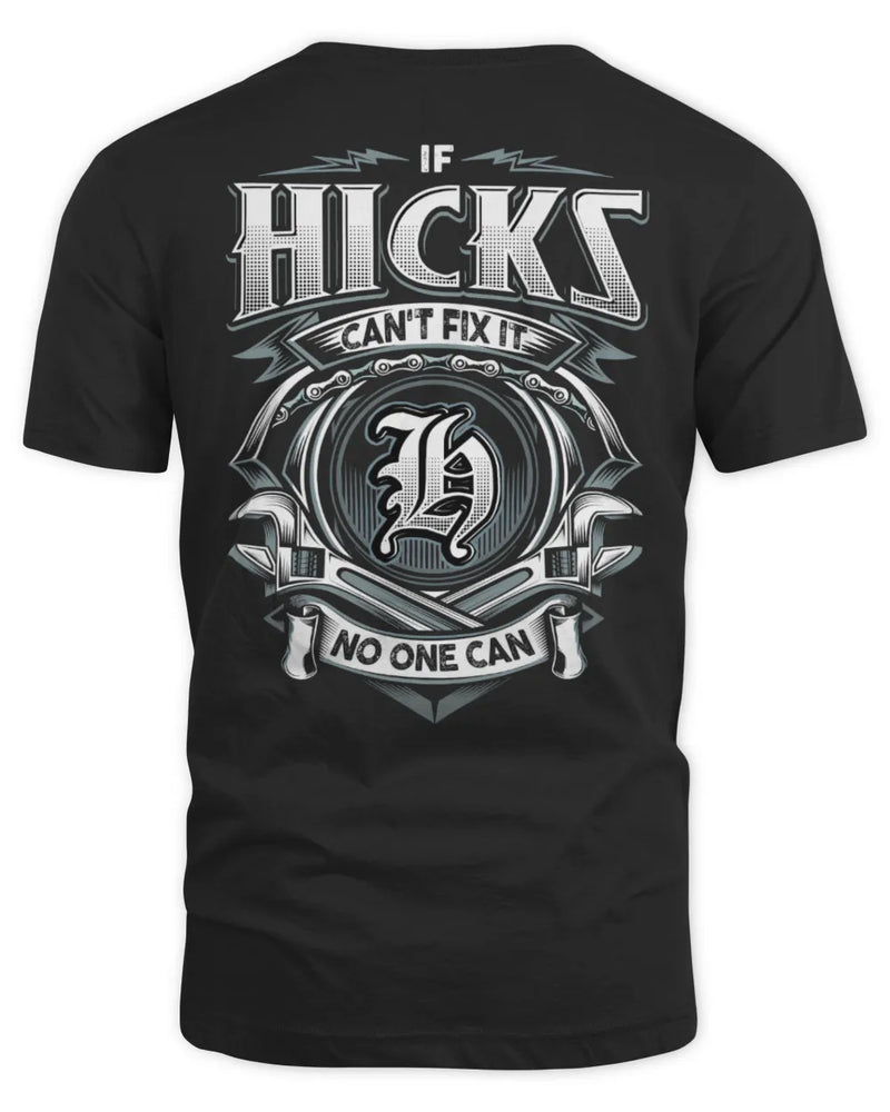 HICKS AP81-K4-626 - Personalized Ahmed Quote Apparel “If Ahmed Can't Fix It, No One Can” - Unisex Standard T-Shirt - Black
