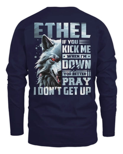 ETHEL AP62-K4-666 - Personalized Fierce Wolf Quote Apparel “If You Kick Me When I’m Down, You Better Pray I Don’t Get Up” - Men's Long Sleeved T-Shirt - Navy