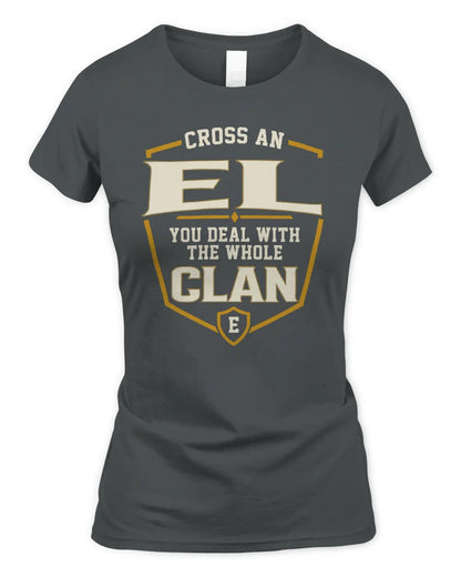 EL NT1-K008 Cross A/An NAME, You Deal With the Whole Clan | Personalized Vintage T-Shirt - Women's Standard T-Shirt - Charcoal