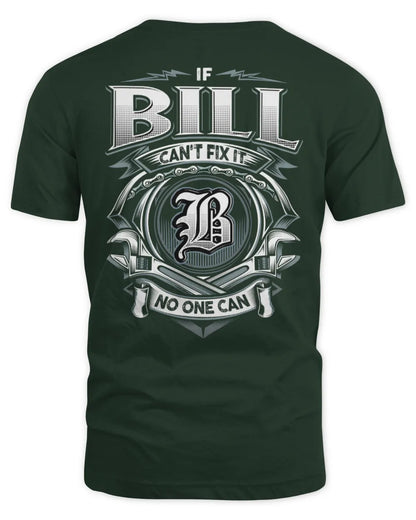 BILL AP81-K4-626 - Personalized Ahmed Quote Apparel “If Ahmed Can't Fix It, No One Can” - Unisex Standard T-Shirt - Forest Green