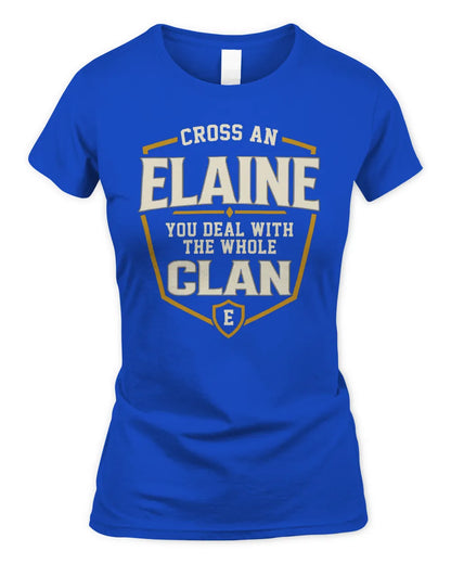 ELAINE NT1-K008 Cross A/An NAME, You Deal With the Whole Clan | Personalized Vintage T-Shirt - Women's Standard T-Shirt - Royal