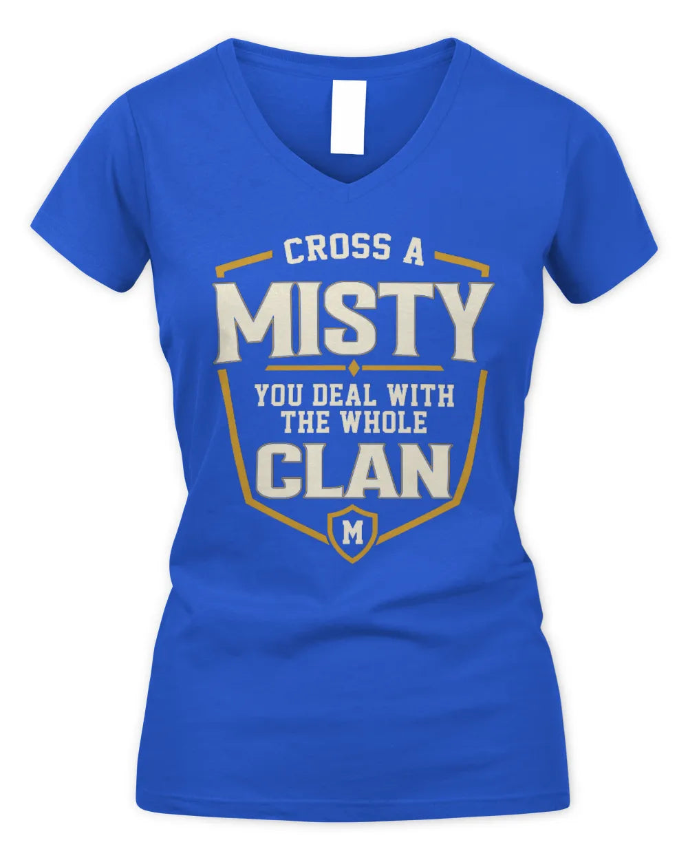 MISTY NT1-K008 Cross A/An NAME, You Deal With the Whole Clan | Personalized Vintage T-Shirt - Women's V-Neck T-Shirt - Royal