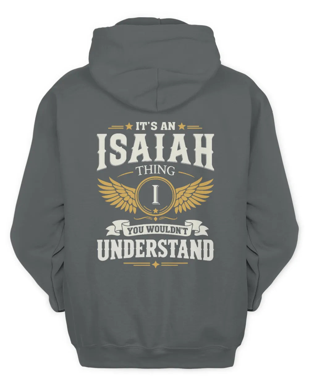 ISAIAH KT06-M008 It’s a [NAME] Thing – You Wouldn’t Understand | Personalized Vintage T-Shirt - Unisex Hoodie - Charcoal