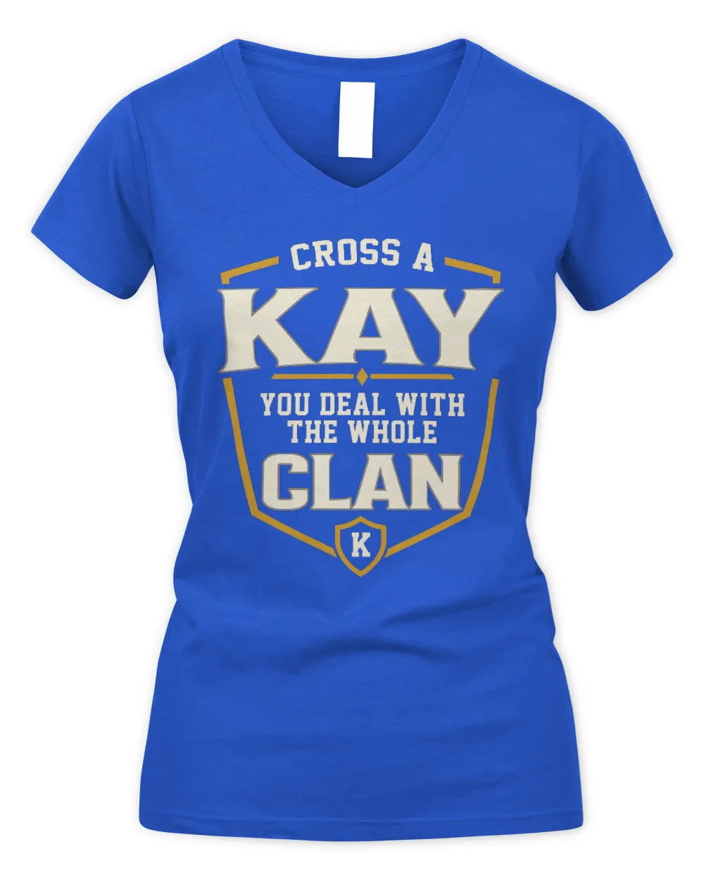 KAY NT1-K008 Cross A/An NAME, You Deal With the Whole Clan | Personalized Vintage T-Shirt - Women's V-Neck T-Shirt - Royal