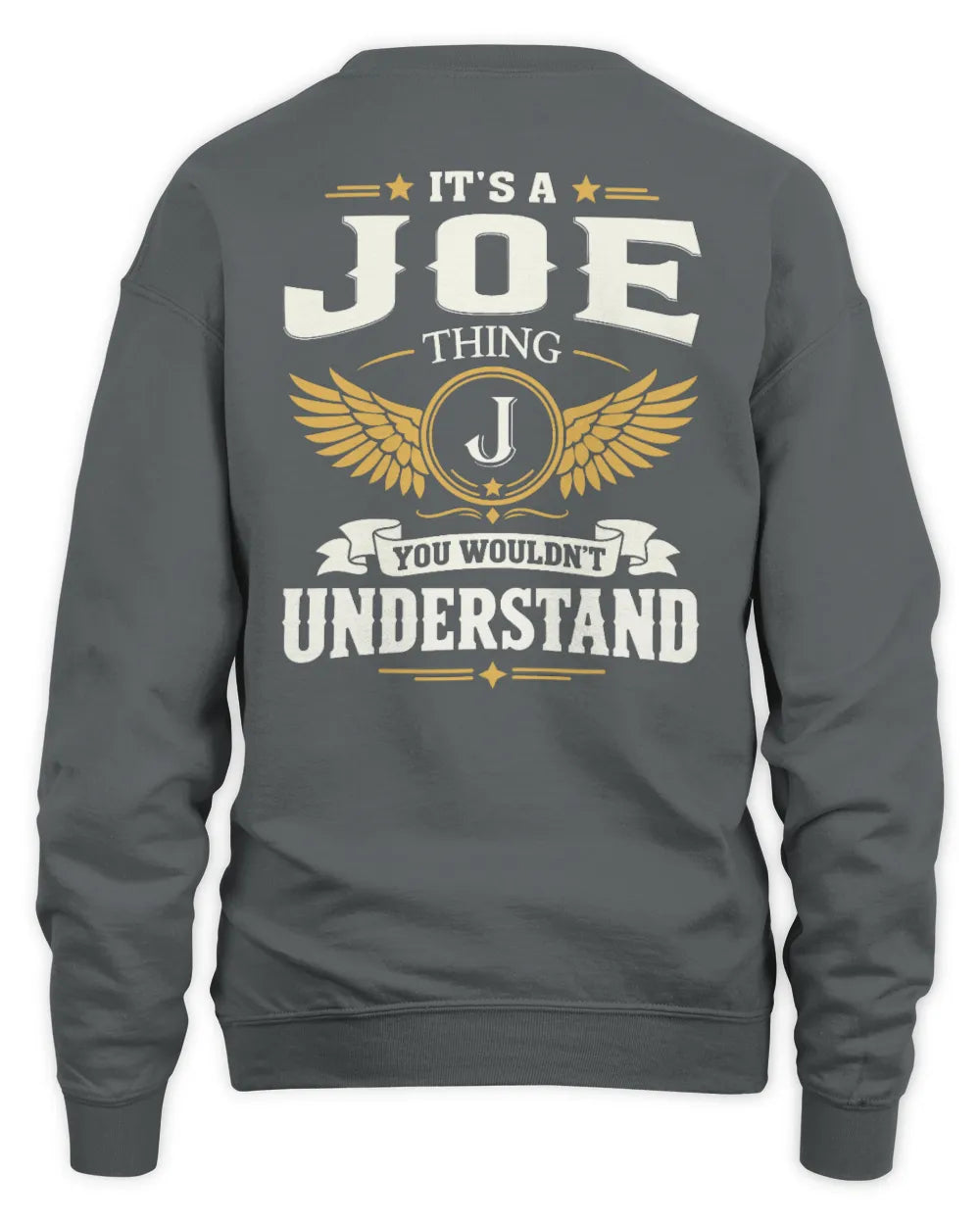JOE KT06-M008 It’s a [NAME] Thing – You Wouldn’t Understand | Personalized Vintage T-Shirt - Unisex Sweatshirt - Charcoal