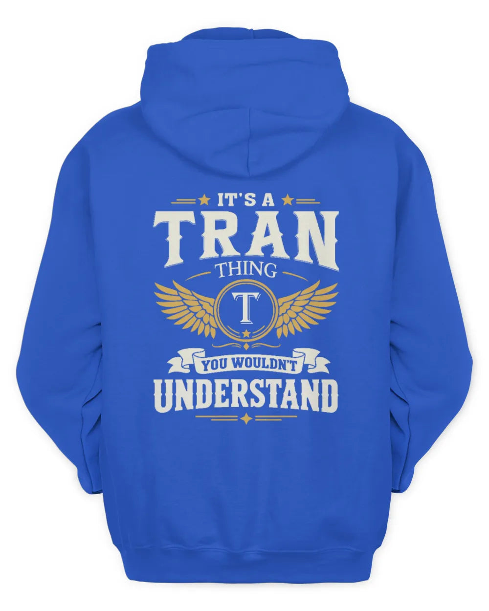 TRAN KT06-M008 It’s a [NAME] Thing – You Wouldn’t Understand | Personalized Vintage T-Shirt - Unisex Hoodie - Royal