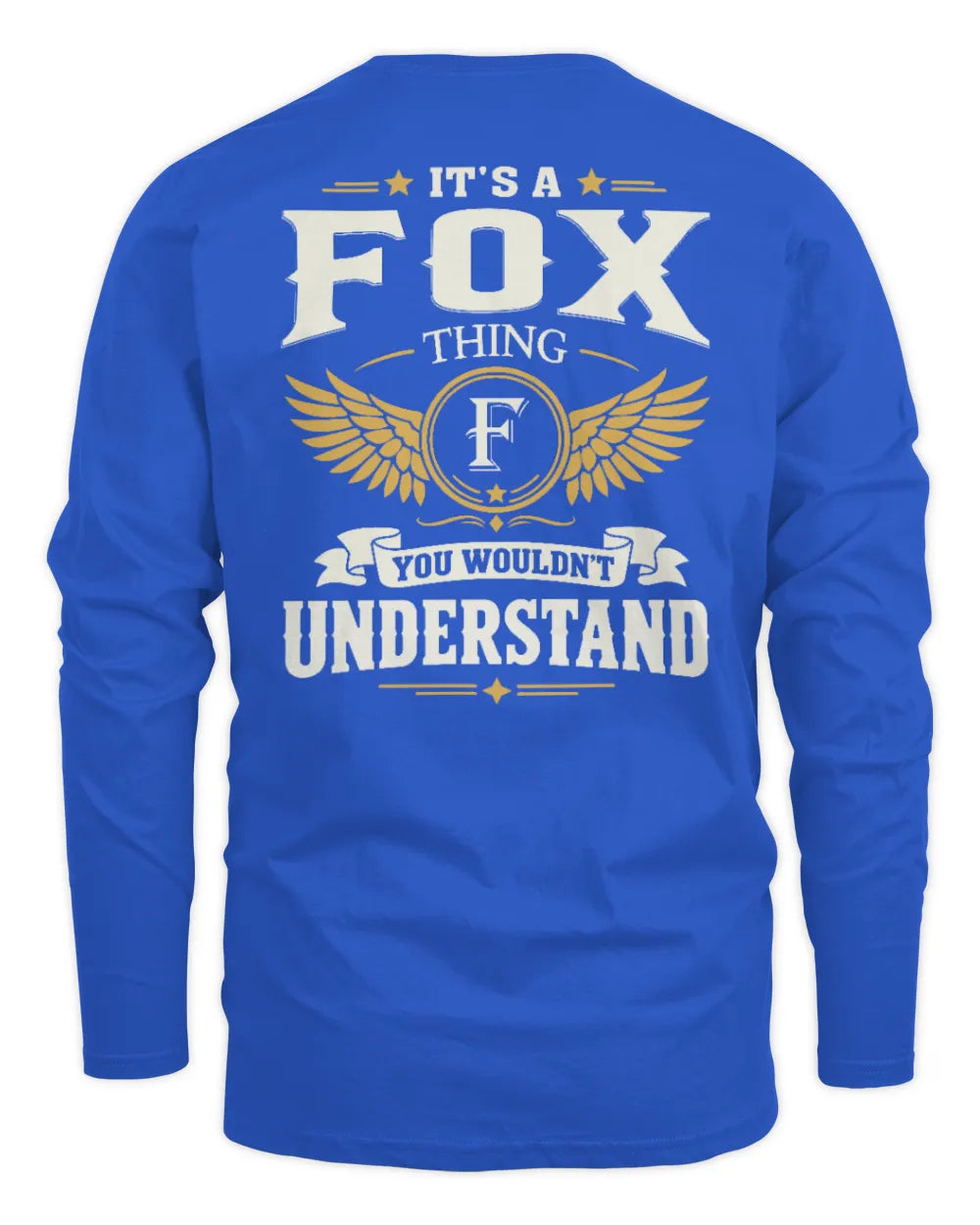 FOX KT06-M008 It’s a [NAME] Thing – You Wouldn’t Understand | Personalized Vintage T-Shirt - Men's Long Sleeved T-Shirt - Royal