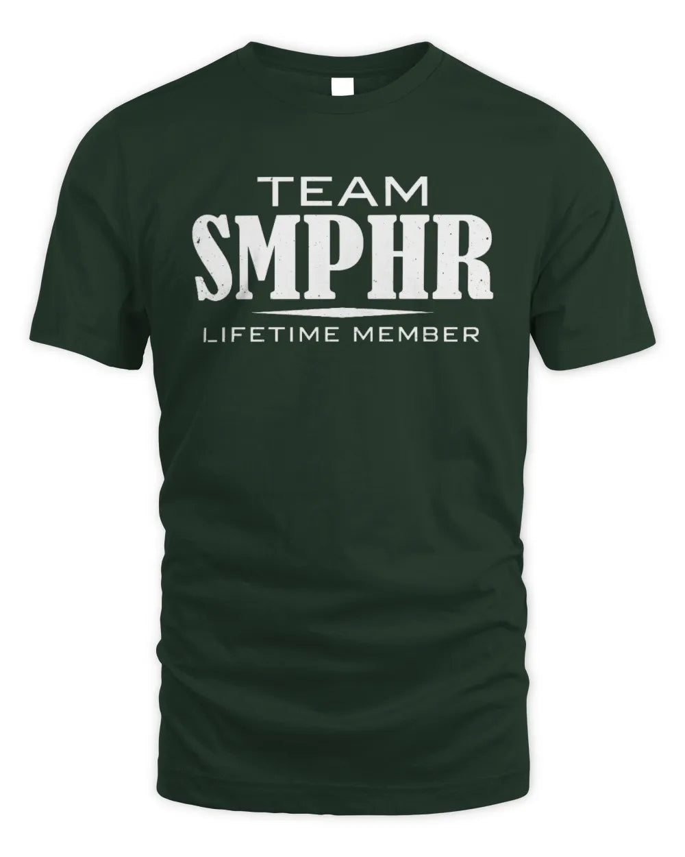 SMPHR BL62-K4-128 - Personalized “Team NAME Lifetime Member” - Unisex Standard T-Shirt - Forest Green