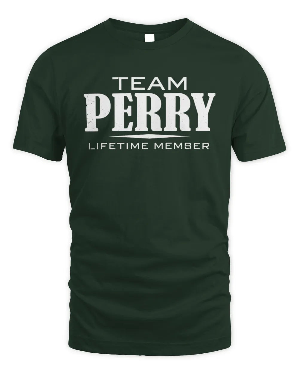 PERRY BL62-K4-128 - Personalized “Team NAME Lifetime Member” - Unisex Standard T-Shirt - Forest Green
