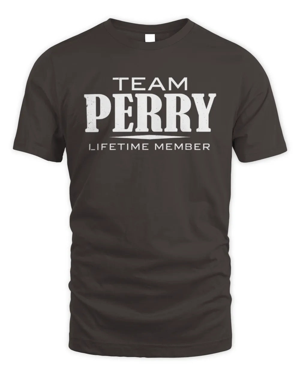 PERRY BL62-K4-128 - Personalized “Team NAME Lifetime Member” - Unisex Standard T-Shirt - Dark Chocolate