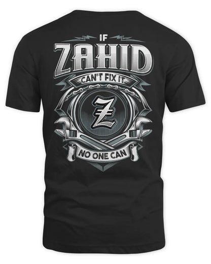 ZAHID AP81-K4-626 - Personalized Ahmed Quote Apparel “If Ahmed Can't Fix It, No One Can” - Unisex Standard T-Shirt - Black