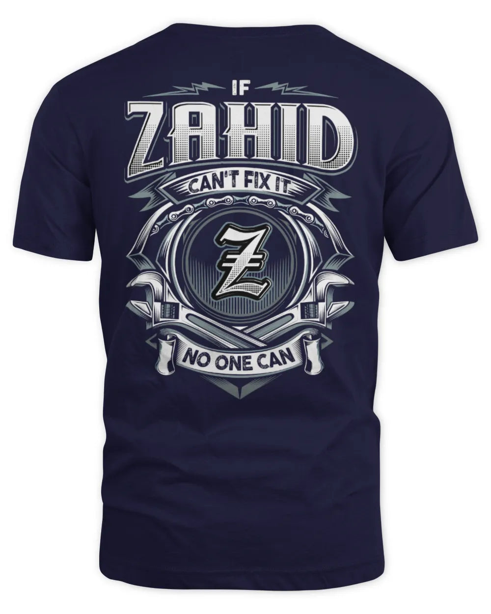 ZAHID AP81-K4-626 - Personalized Ahmed Quote Apparel “If Ahmed Can't Fix It, No One Can” - Unisex Standard T-Shirt - Navy