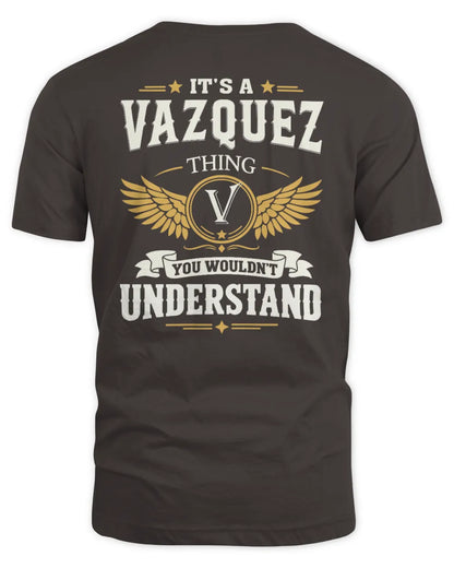 VAZQUEZ KT06-M008 It’s a [NAME] Thing – You Wouldn’t Understand | Personalized Vintage T-Shirt - Unisex Standard T-Shirt - Dark Chocolate