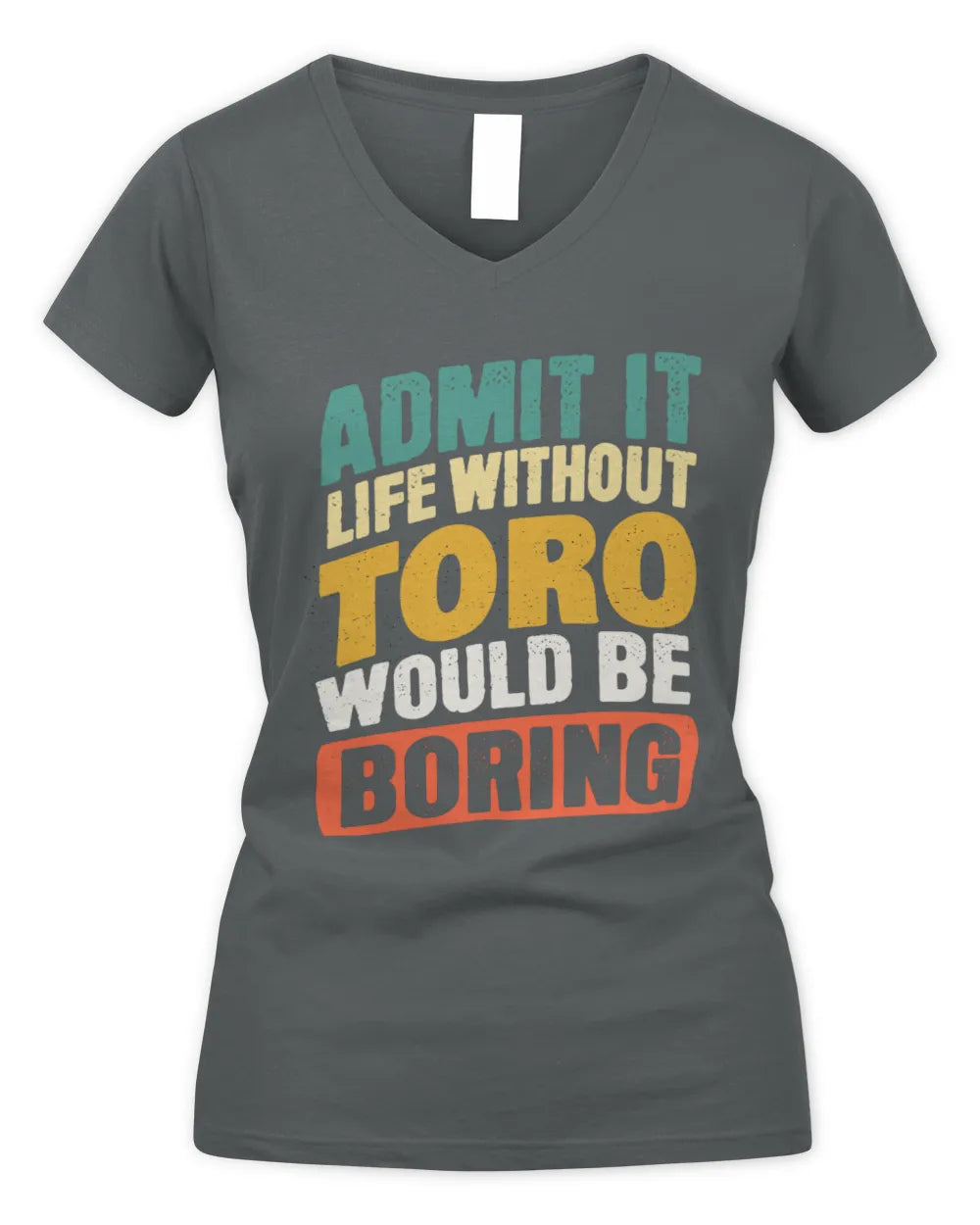 TORO TP88-K4-229
Personalized Funny Quote Apparel “Life Without NAME Would Be Boring” - Women's V-Neck T-Shirt - Charcoal