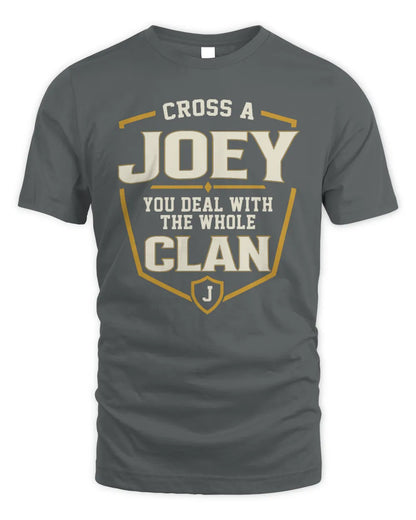 JOEY NT1-K008 Cross A/An NAME, You Deal With the Whole Clan | Personalized Vintage T-Shirt - Unisex Standard T-Shirt - Charcoal