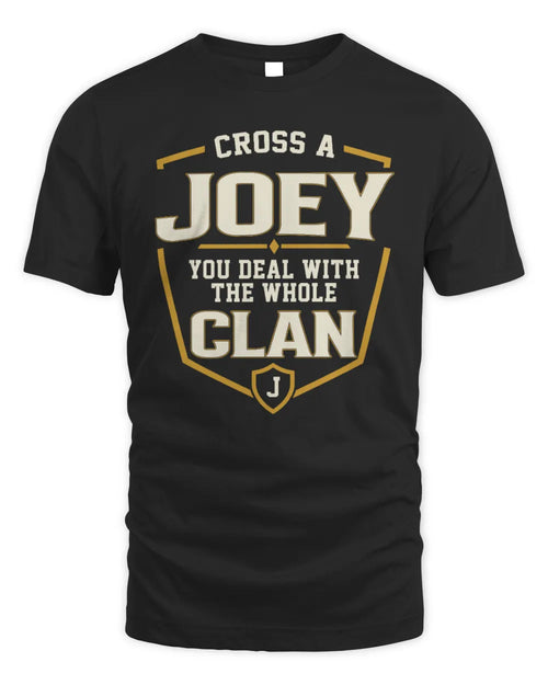 JOEY NT1-K008 Cross A/An NAME, You Deal With the Whole Clan | Personalized Vintage T-Shirt - Unisex Standard T-Shirt - Black