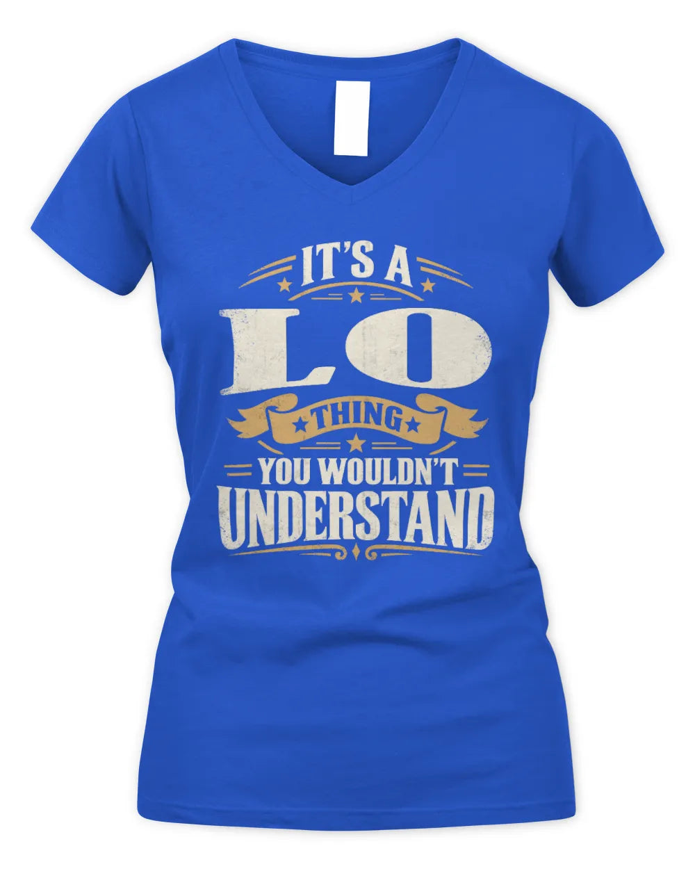 LO P08 TH51 - Personalized “It’s a/an [NAME] Thing – You Wouldn’t Understand” Shirt - Women's V-Neck T-Shirt - Royal