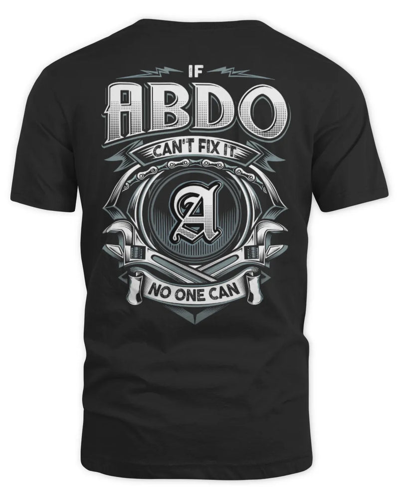ABDO AP81-K4-626 - Personalized Ahmed Quote Apparel “If Ahmed Can't Fix It, No One Can” - Unisex Standard T-Shirt - Black