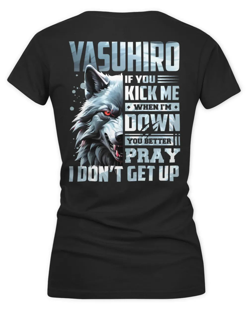 YASUHIRO AP62-K4-666 - Personalized Fierce Wolf Quote Apparel “If You Kick Me When I’m Down, You Better Pray I Don’t Get Up” - Women's V-Neck T-Shirt - Black