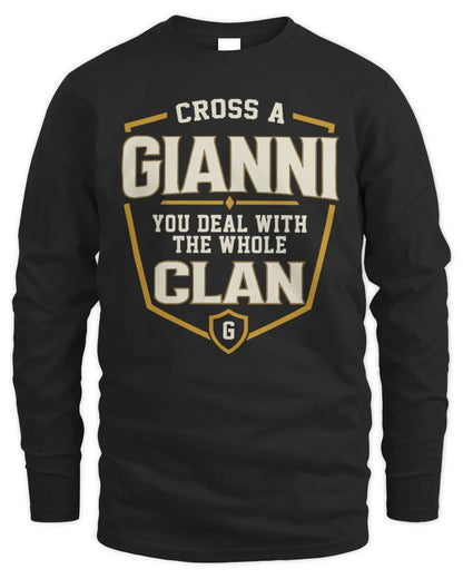 GIANNI NT1-K008 Cross A/An NAME, You Deal With the Whole Clan | Personalized Vintage T-Shirt - Men's Long Sleeved T-Shirt - Black