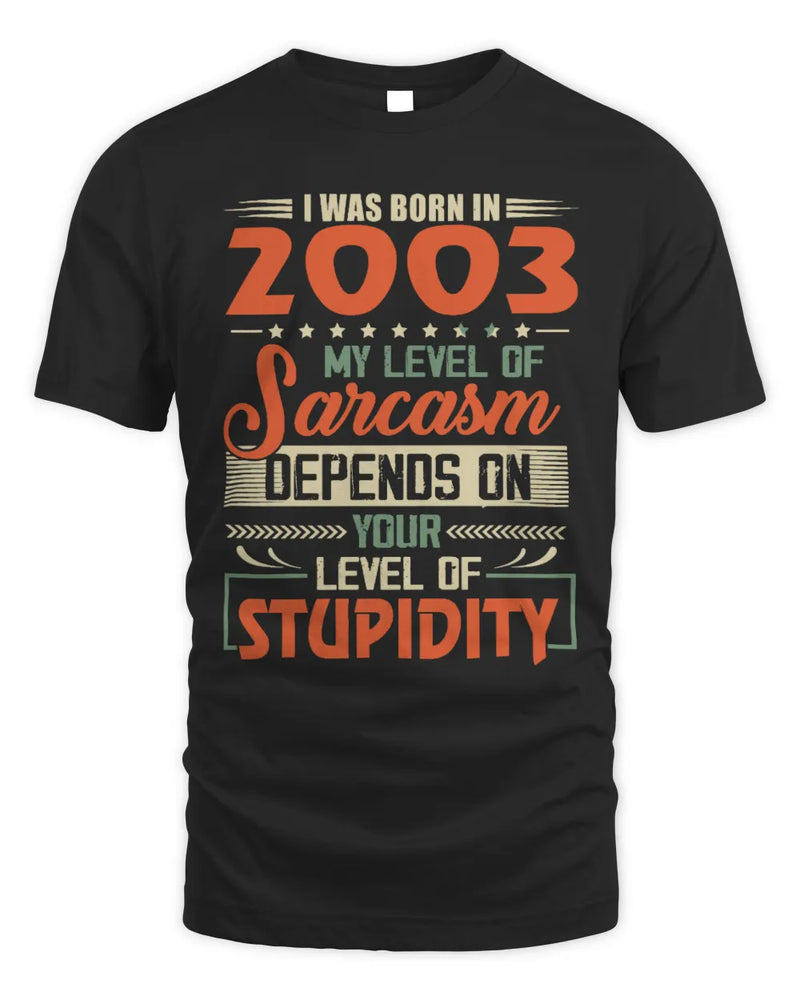 2003 HH89-K2 – Vintage Born to Be Sarcastic T-Shirt - Unisex Standard T-Shirt - Black