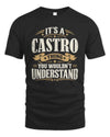 CASTRO P08 TH51 - Personalized “It’s a/an [NAME] Thing – You Wouldn’t Understand” Shirt