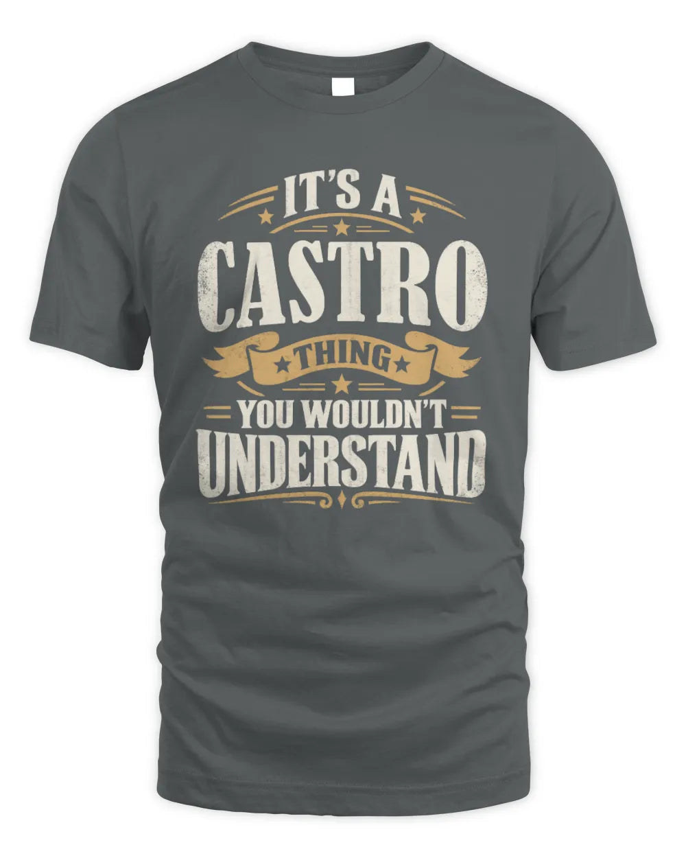 CASTRO P08 TH51 - Personalized “It’s a/an [NAME] Thing – You Wouldn’t Understand” Shirt - Unisex Standard T-Shirt - Charcoal