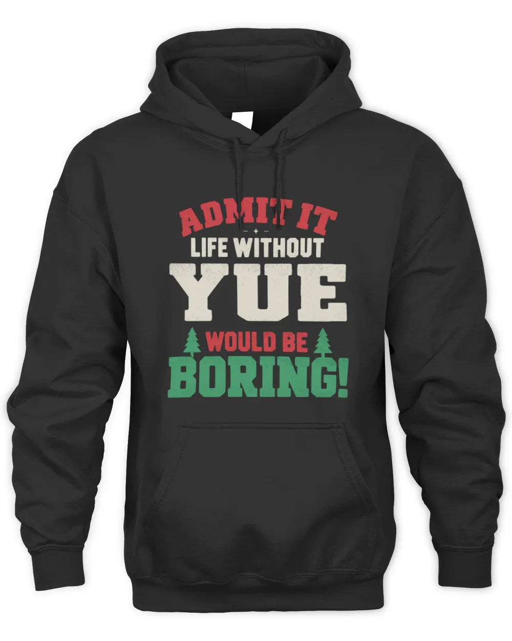 YUE P5 TH08 Christmas T-Shirt – “Life Without NAME Would Be Boring” - Unisex Hoodie - Black