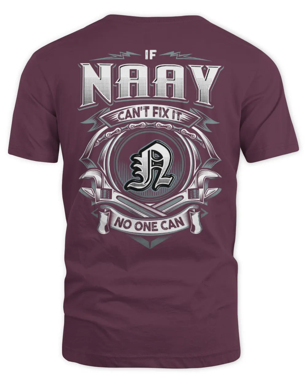 NAAY AP81-K4-626 - Personalized Ahmed Quote Apparel “If Ahmed Can't Fix It, No One Can” - Unisex Standard T-Shirt - Maroon