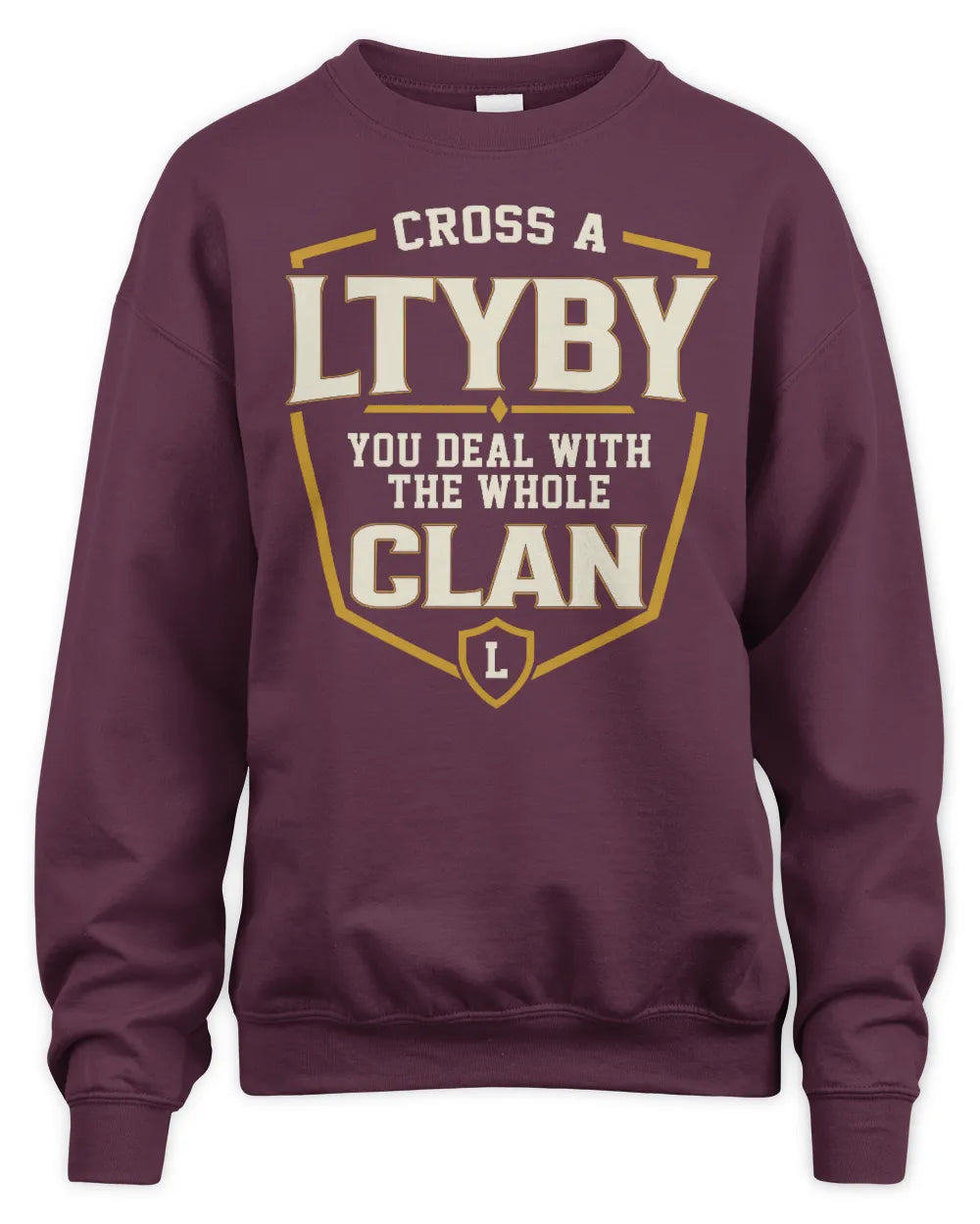 LTYBY NT1-K008 Cross A/An NAME, You Deal With the Whole Clan | Personalized Vintage T-Shirt - Unisex Sweatshirt - Maroon