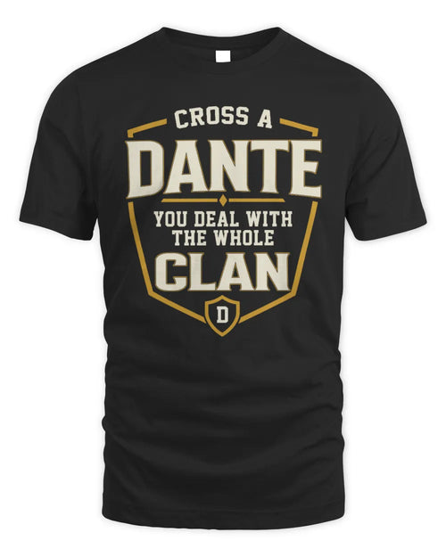 DANTE NT1-K008 Cross A/An NAME, You Deal With the Whole Clan | Personalized Vintage T-Shirt - Unisex Standard T-Shirt - Black