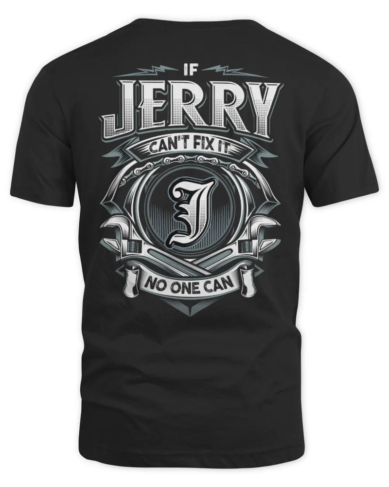 JERRY AP81-K4-626 - Personalized Ahmed Quote Apparel “If Ahmed Can't Fix It, No One Can” - Unisex Standard T-Shirt - Black