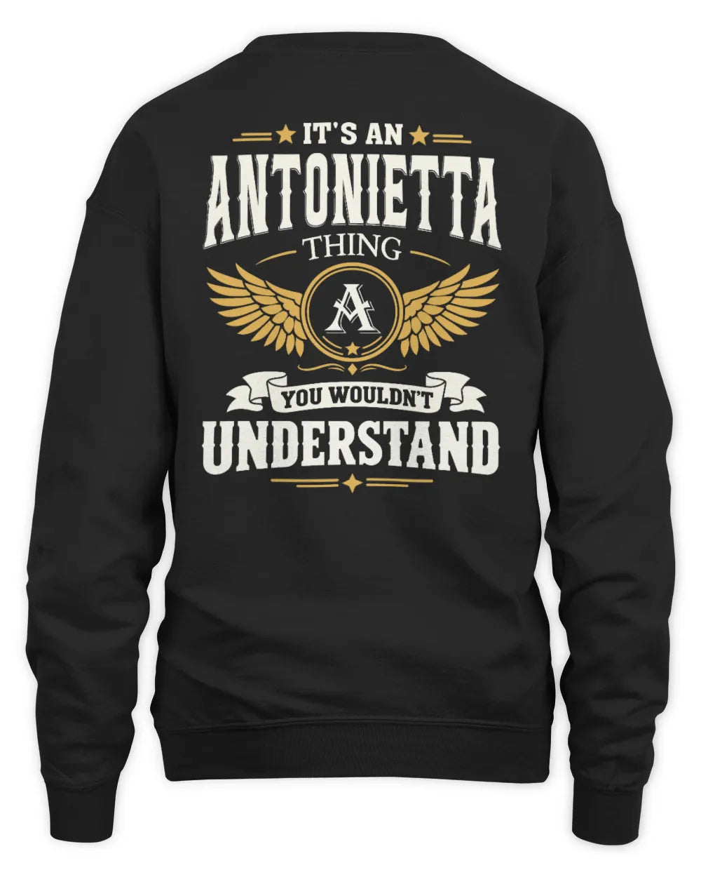 ANTONIETTA KT06-M008 It’s a [NAME] Thing – You Wouldn’t Understand | Personalized Vintage T-Shirt - Unisex Sweatshirt - Black