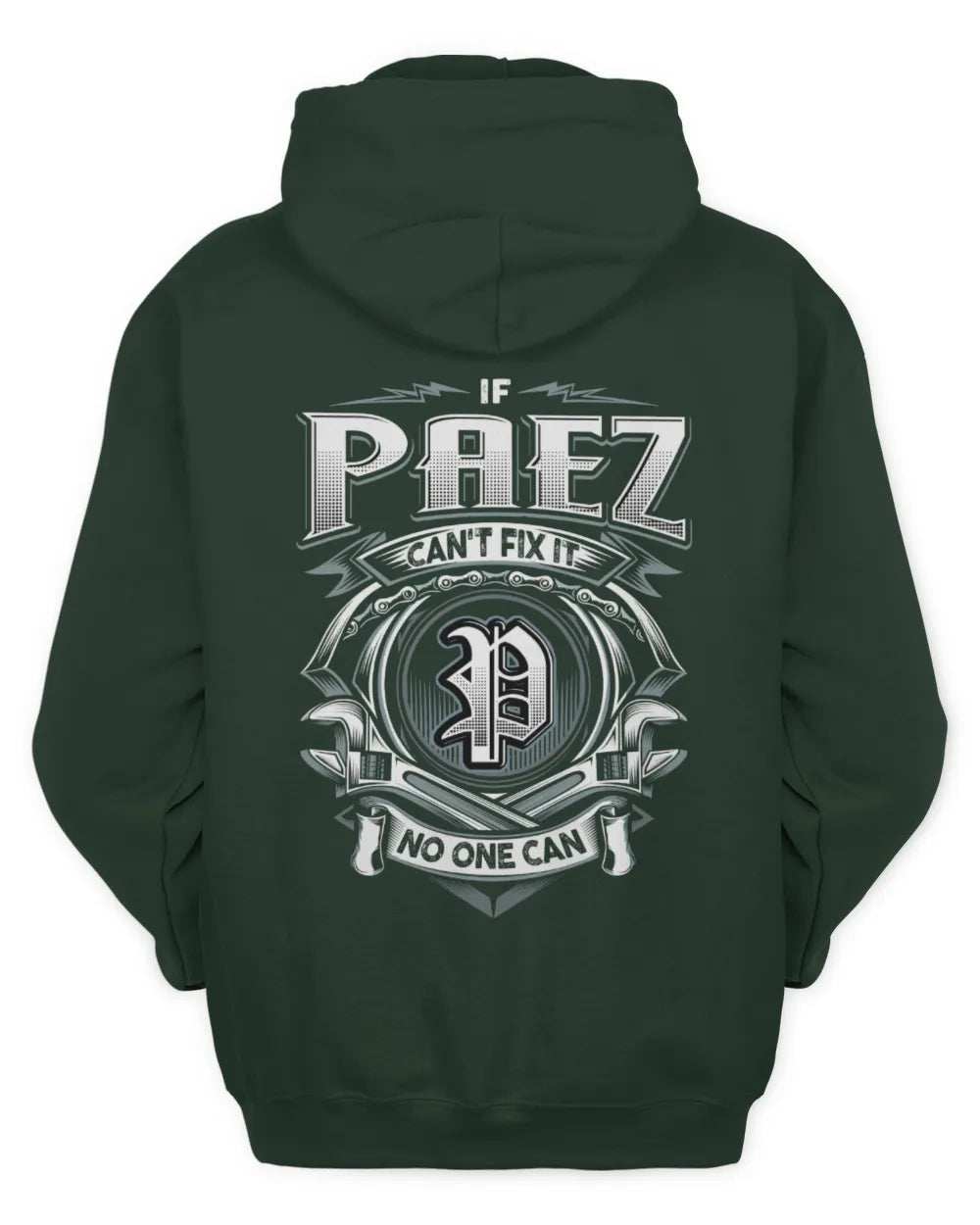 PAEZ AP81-K4-626 - Personalized Ahmed Quote Apparel “If Ahmed Can't Fix It, No One Can” - Unisex Hoodie - Forest Green