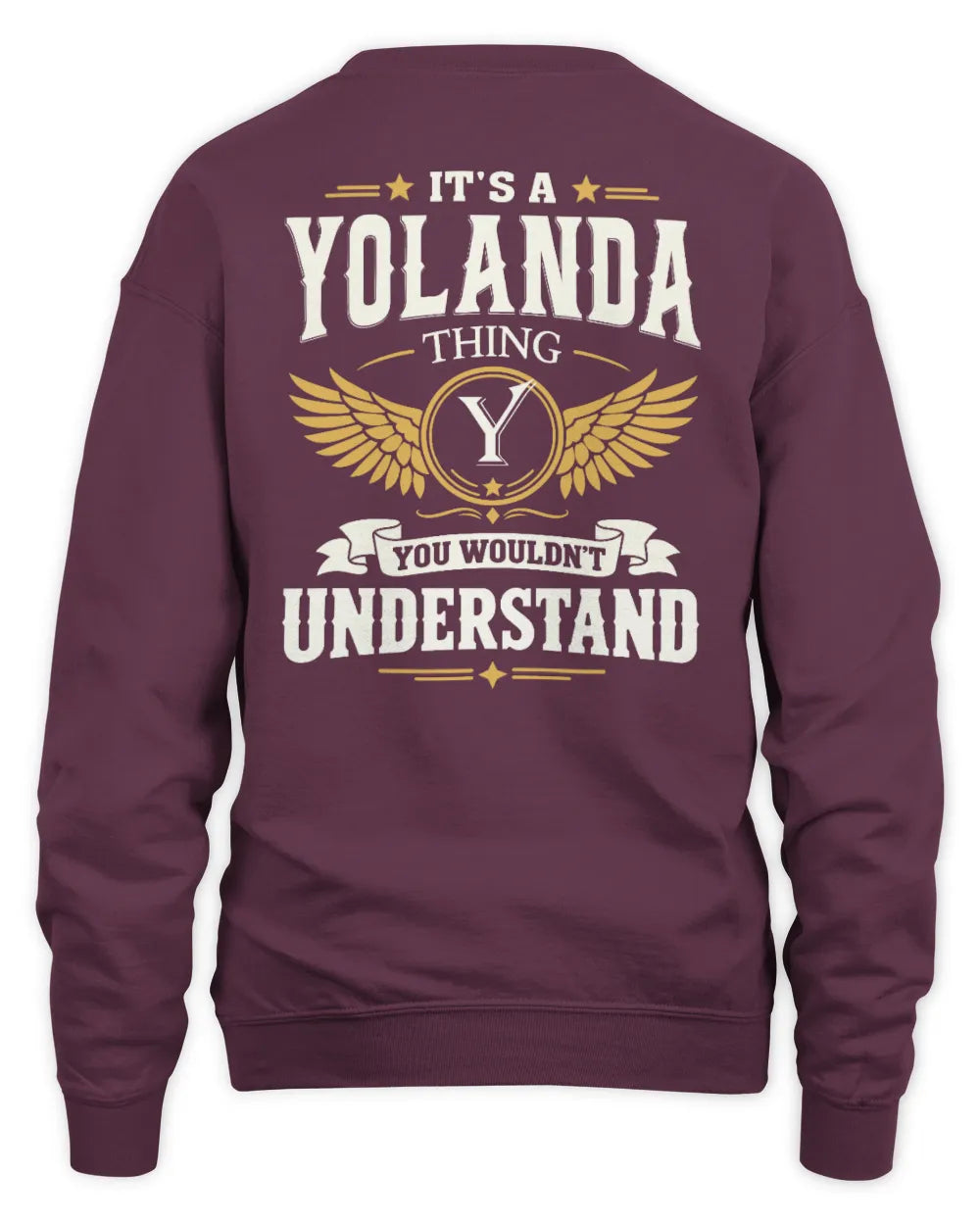 YOLANDA KT06-M008 It’s a [NAME] Thing – You Wouldn’t Understand | Personalized Vintage T-Shirt - Unisex Sweatshirt - Maroon