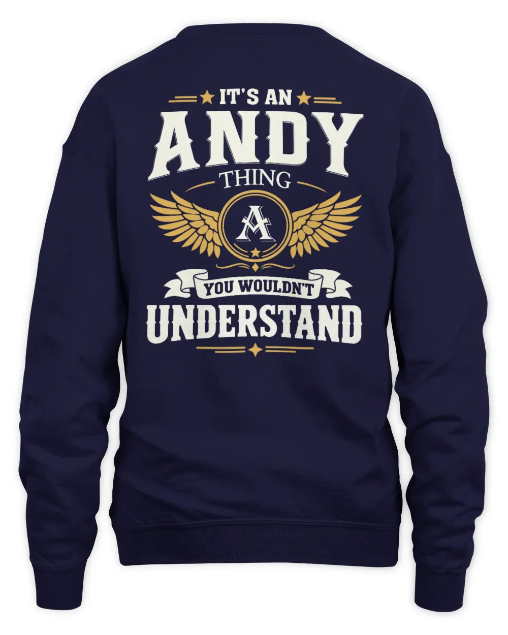 ANDY KT06-M008 It’s a [NAME] Thing – You Wouldn’t Understand | Personalized Vintage T-Shirt - Unisex Sweatshirt - Navy