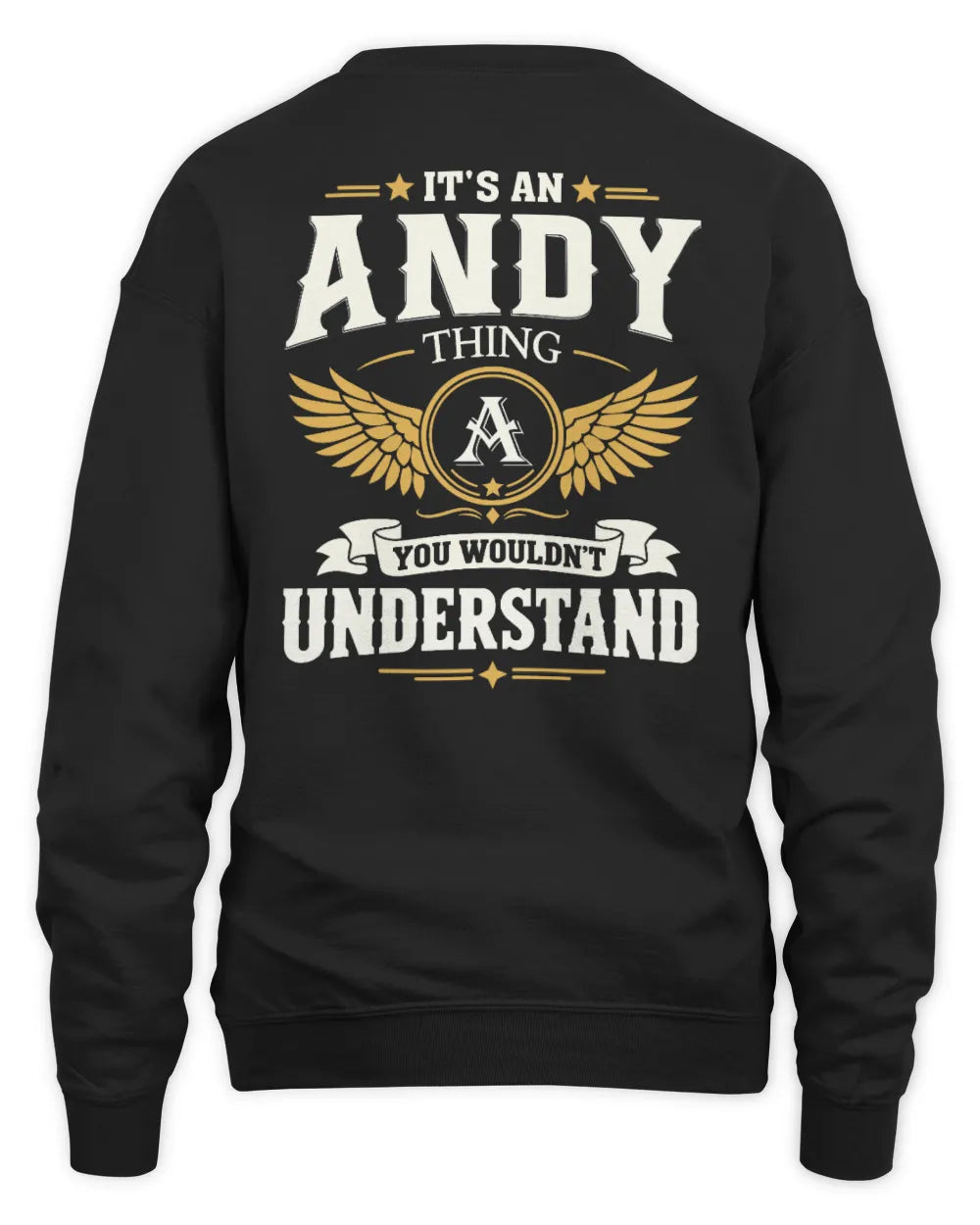 ANDY KT06-M008 It’s a [NAME] Thing – You Wouldn’t Understand | Personalized Vintage T-Shirt - Unisex Sweatshirt - Black