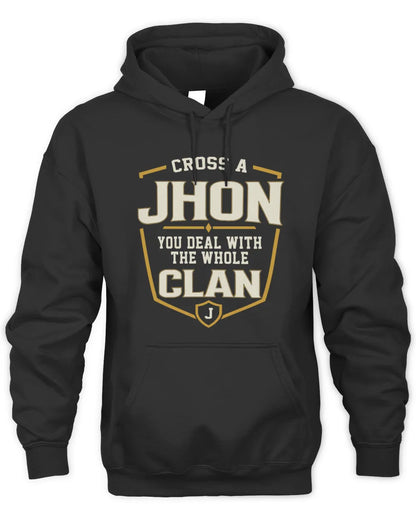 JHON NT1-K008 Cross A/An NAME, You Deal With the Whole Clan | Personalized Vintage T-Shirt - Unisex Hoodie - Black