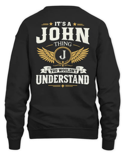 JOHN KT06-M008 It’s a [NAME] Thing – You Wouldn’t Understand | Personalized Vintage T-Shirt - Unisex Sweatshirt - Black