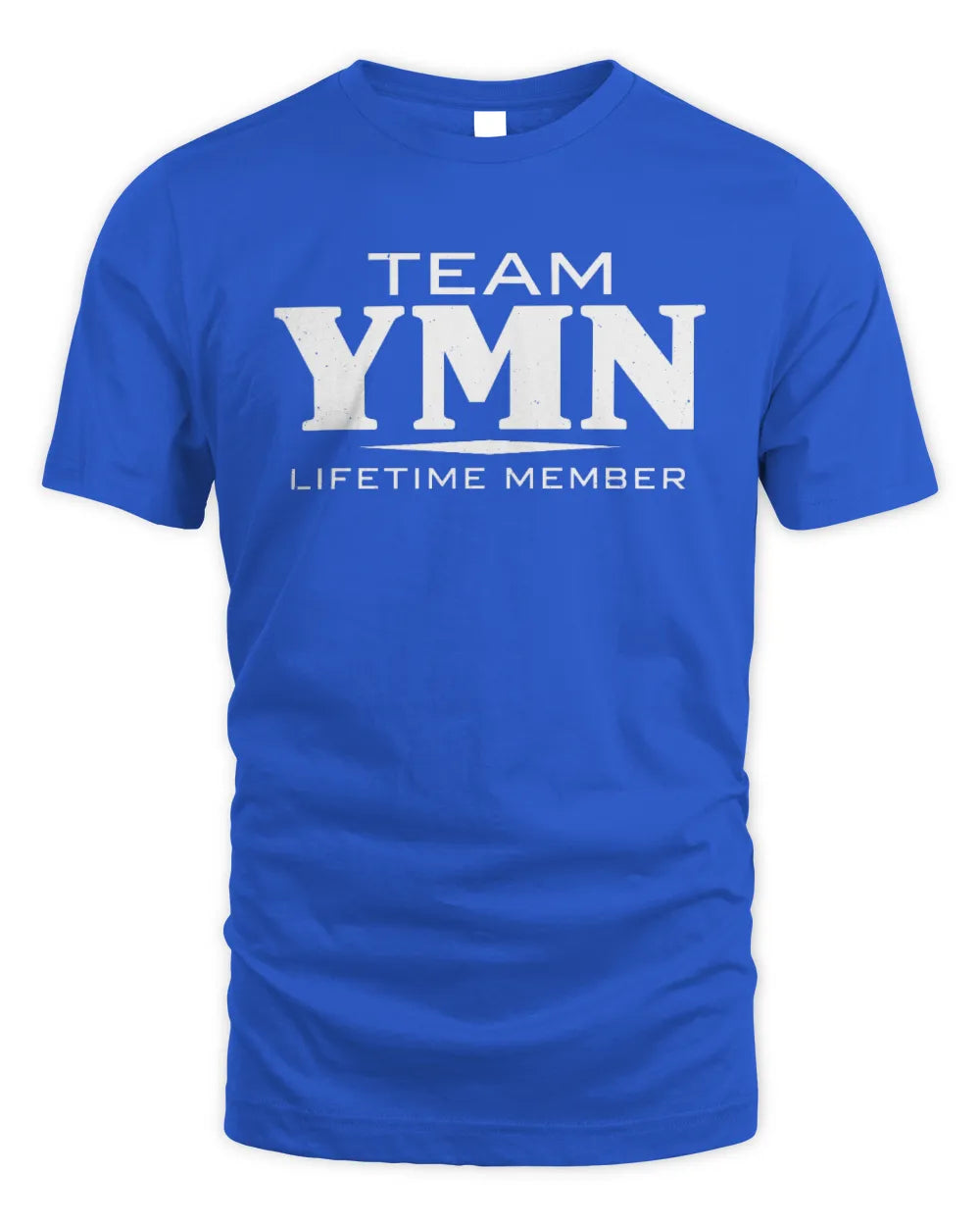 YMN BL62-K4-128 - Personalized “Team NAME Lifetime Member” - Unisex Standard T-Shirt - Royal