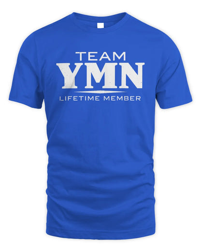 YMN BL62-K4-128 - Personalized “Team NAME Lifetime Member” - Unisex Standard T-Shirt - Royal