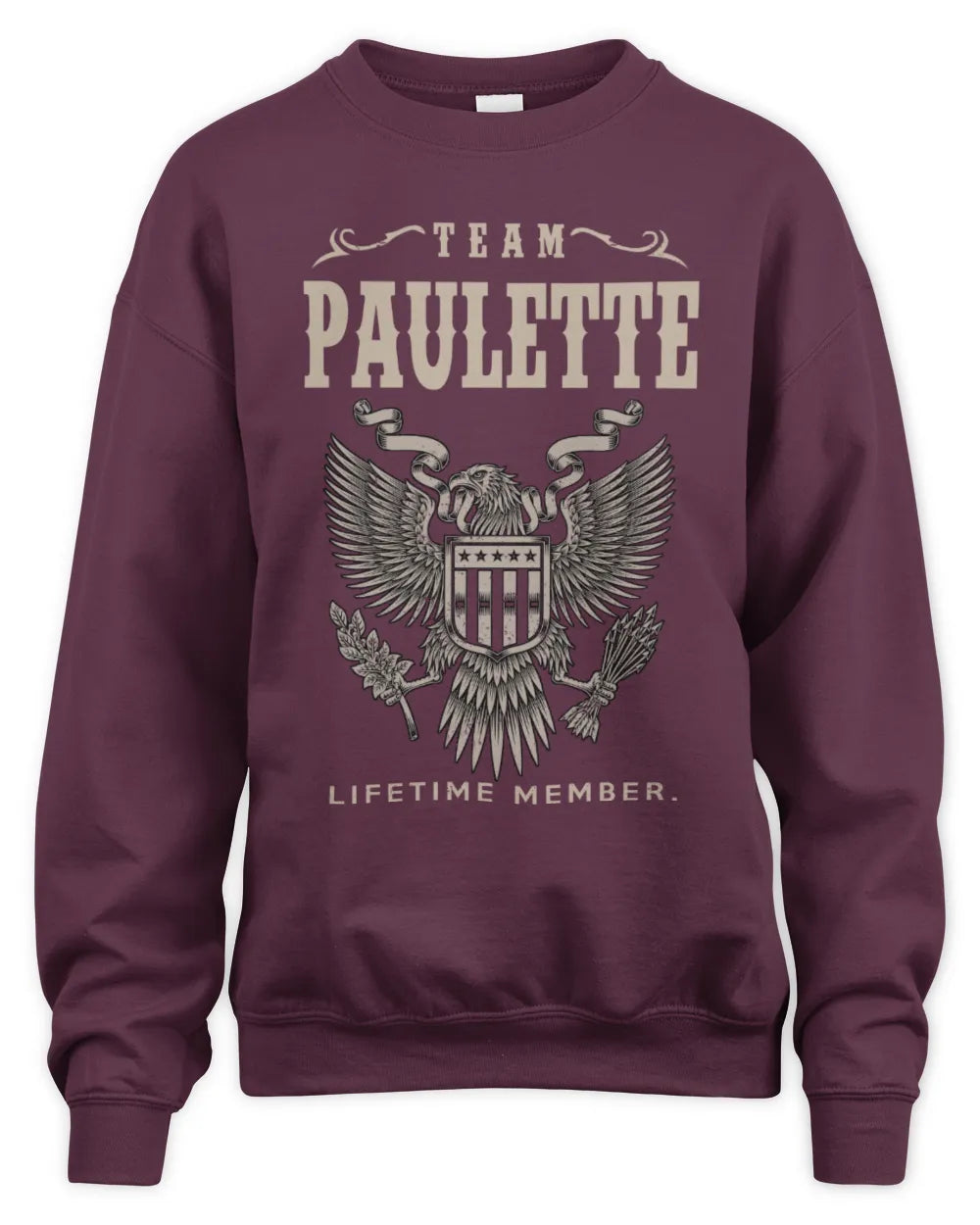 PAULETTE TP06-K82 – Personalized Classic Style Apparel “Team NAME Lifetime Member” - Unisex Sweatshirt - Maroon