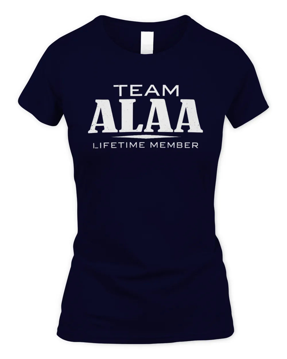 ALAA BL62-K4-128 - Personalized “Team NAME Lifetime Member” - Women's Standard T-Shirt - Navy